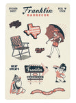 A sheet of 11 stickers. They are all black and salmon colored. Stickers include a stack of logs, a lawn chair, a kid carrying an umbrella and some wood, the Franklin sign, a tiny Aaron Franklin holding a plate of meat, praying hands holding sausage, a sticker that says "worth the wait", the state of Texas with our restaurant's name inside, a sticker that says "meat sweats" and finally a link of sausages that contain the words "served fresh daily".