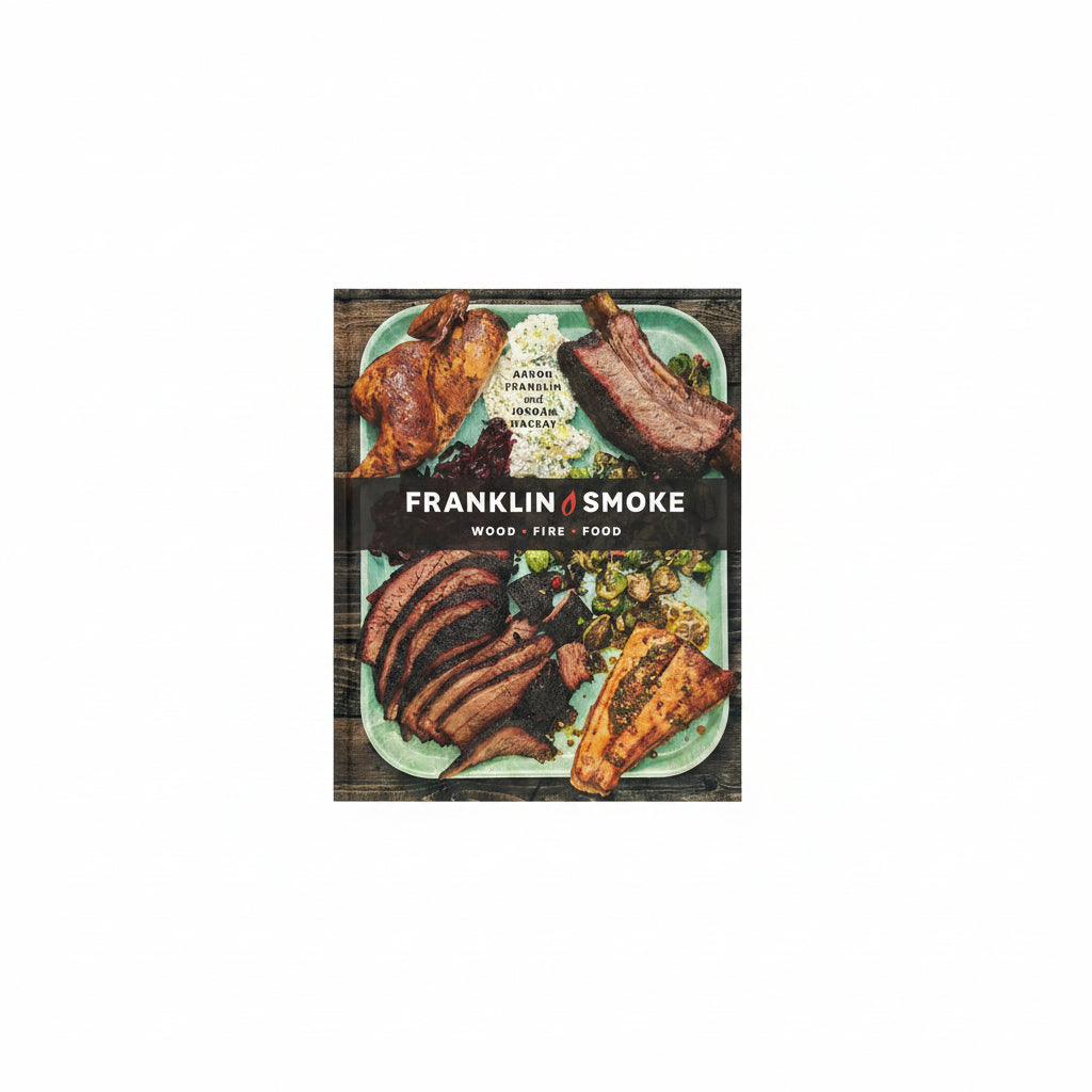 Franklin Smoke: Wood, Fire, Food