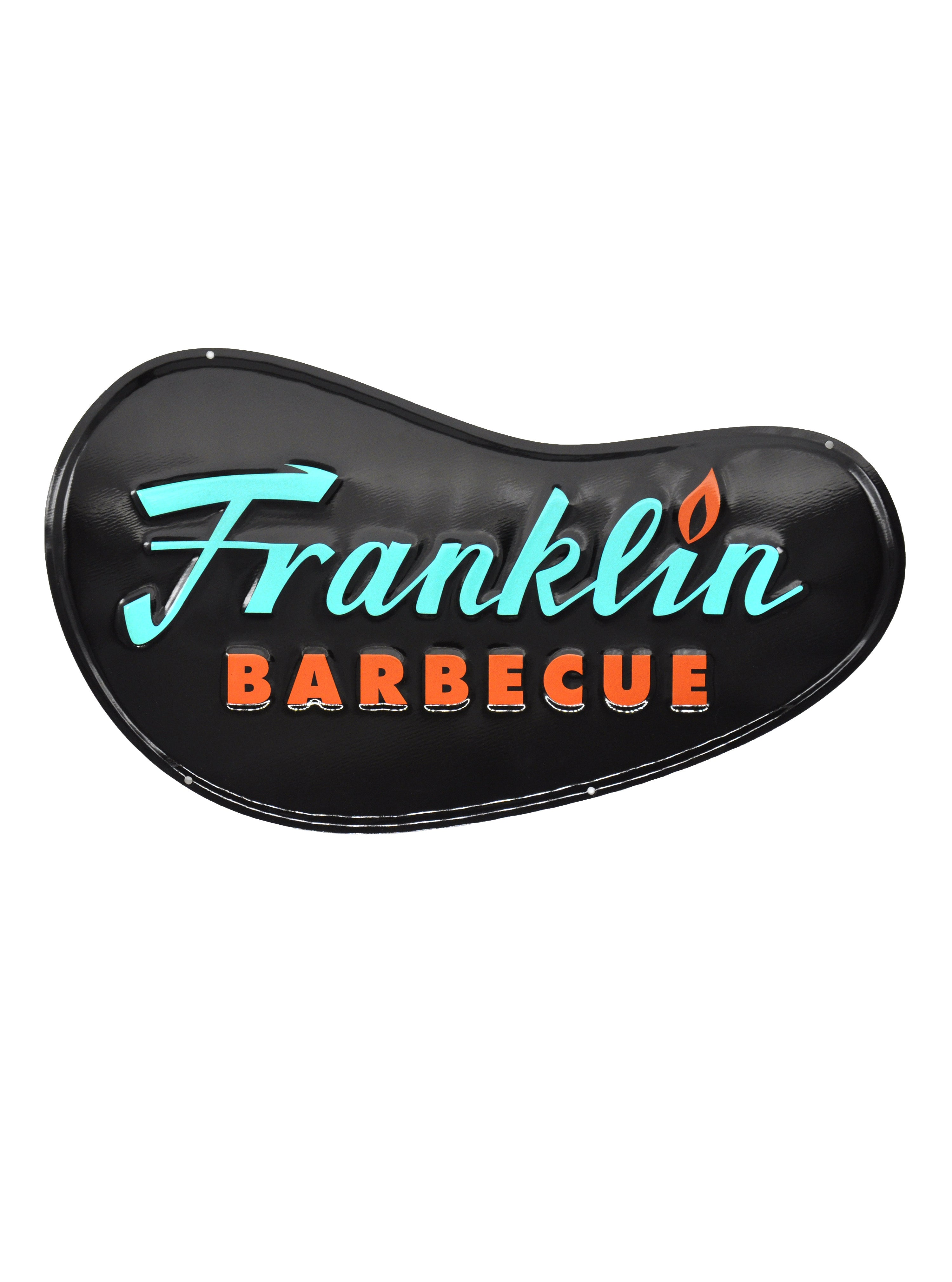 Aluminum tacker sign in the shape of the Franklin Barbecue restaurant sign. The Franklin Barbecue logo is printed and the lettering is embossed.